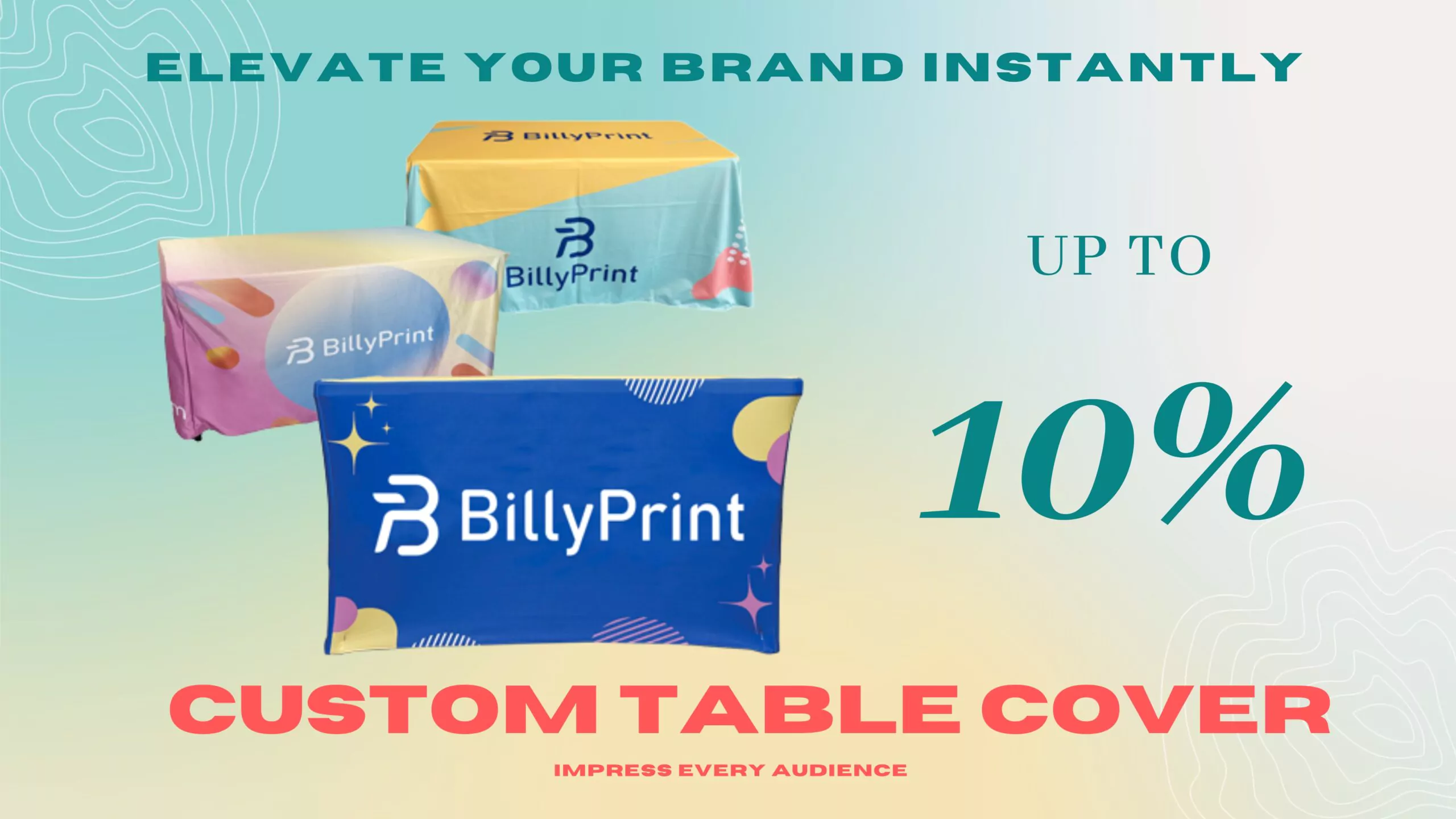 BillyPrint custom table covers in multiple designs with up to 10% discount promotion.